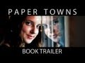Paper Towns Book Trailer - YouTube
