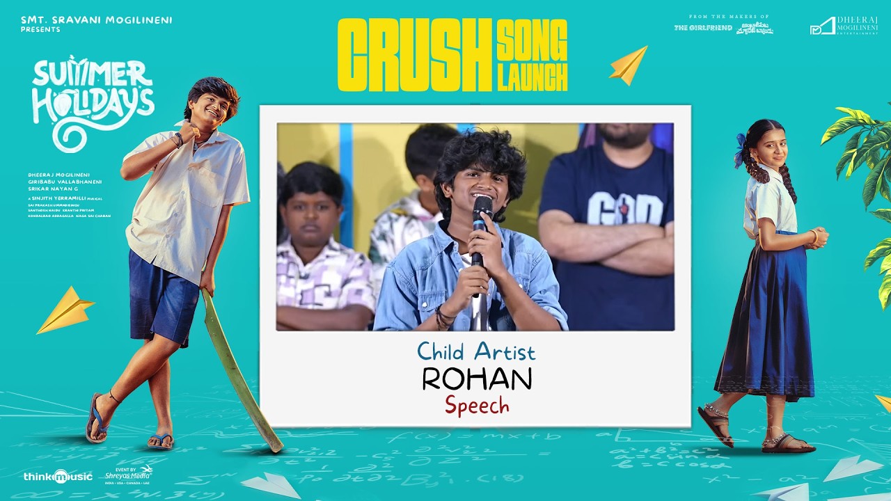 Child Artist Rohan Speech @ Crush Song Launch Event | Summer Holidays | Shreyas Media