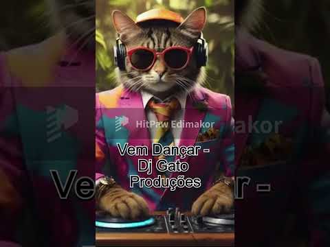 Vem Dançar - Dj Gato Produções