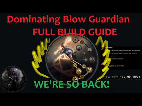 PoE 3.28 - Dominating Blow Guardian League Starter Build Guide