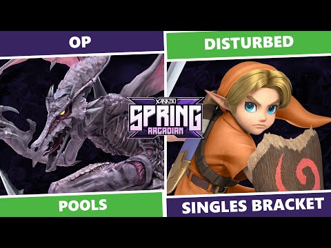 Spring Arcadian 2023: Pools - OP (Ridley) Vs Disturbed (Young Link) SSBU Singles