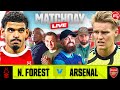 Nottingham Forest 1-2 Arsenal | Match Day Live | Premier League