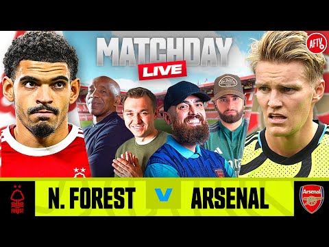 Nottingham Forest 0-2 Arsenal | Match Day Live | Premier League