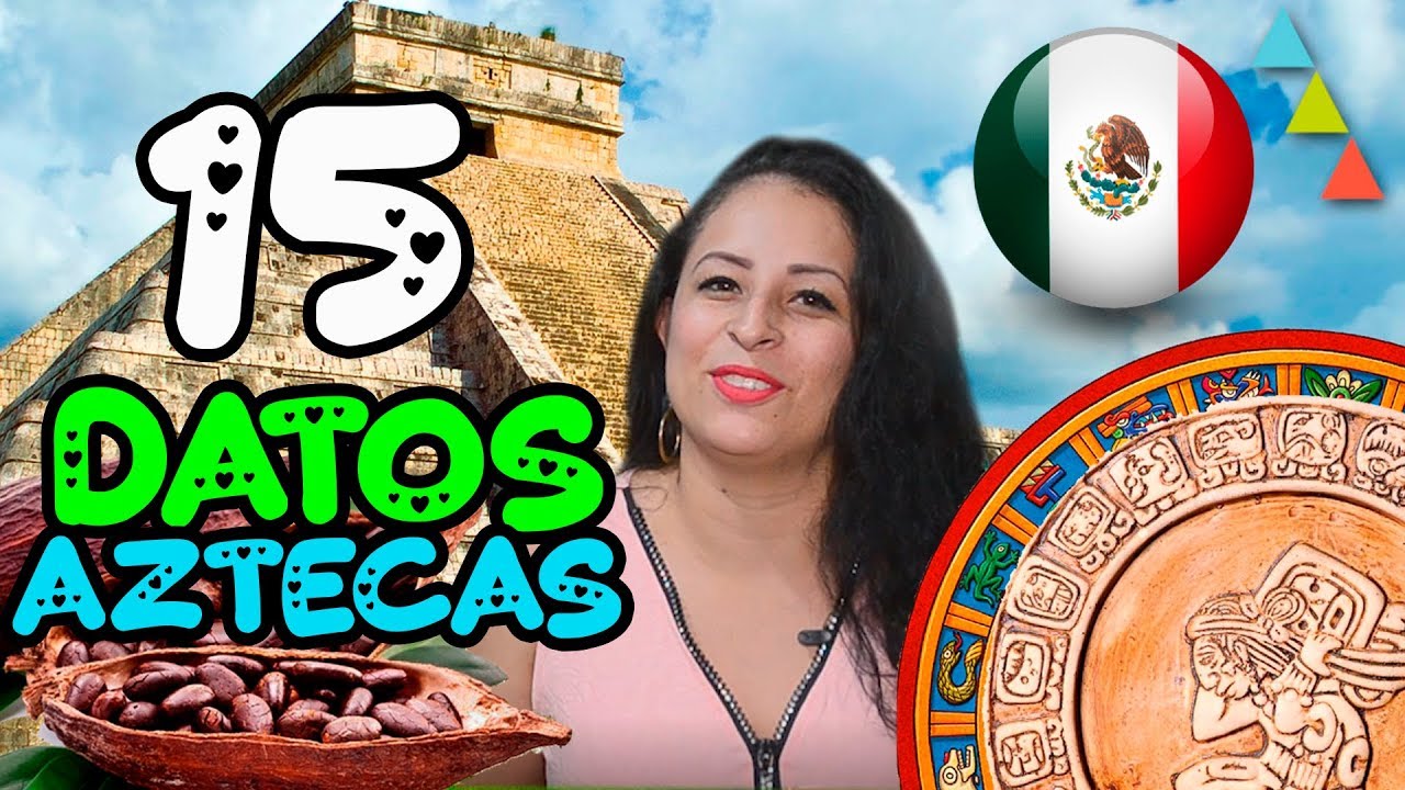 Datos CURIOSOS De Los AZTECAS o Mexicas / Cosas Que NO Sabias - Culturízate Ibagué