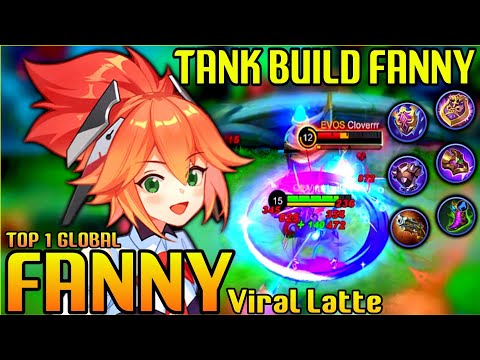 Best Build Fanny 2022 | Top 1 Global Fanny By Viral Latte | Mobile Legends