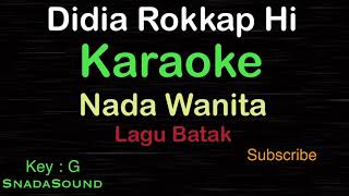 Download lagu DIDIA ROKKAP HI -Lagu Batak |KARAOKE NADA WANITA​⁠ -Female-Cewek-Perempuan@ucokku mp3