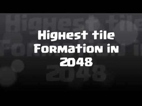 Highest tile formation in 2048 game