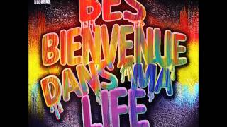 BES - Bienvenue dans ma life (Prod by Cello/CasaOne Records Team)