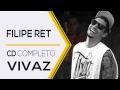 07 Filipe Ret Libertários Não Morrem Part Funkero ...