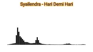 Download lagu Syailendra (Band Indie Sukabumi) - Hari Demi Hari (Audio Only) mp3