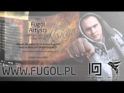 6. Fugol- Artyści (ft. Eljot)