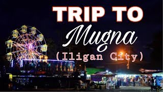 preview picture of video 'MUGNA (ILIGAN CITY) VLOG 2018'