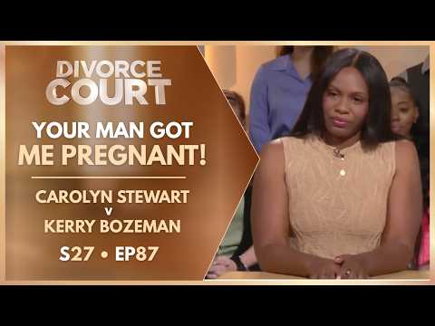 Your Man Got Me Pregnant!: Carolyn Stewart v Kerry Bozeman | S27 Ep. 87