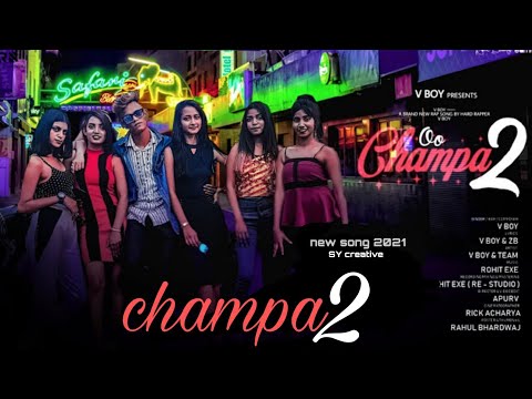 Oo Champa - V boY | Official Music Video | Rap Song 2020 | Tu khidirpore Ki Rani Mai Howrah Ka Sher
