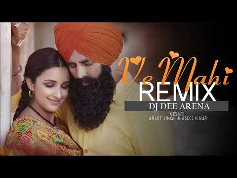 Ve Maahi | Kesari | Remix | Dee Arena |