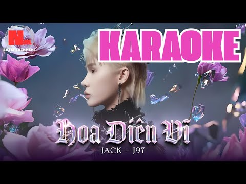 [KARAOKE] HOA DIÊN VĨ - Jack - J97 l ( BEAT CHUẨN )