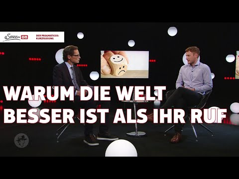Der Pragmaticus: Alles wird gut! – Warum die Welt besser ist als ihr Ruf | Kurzfassung