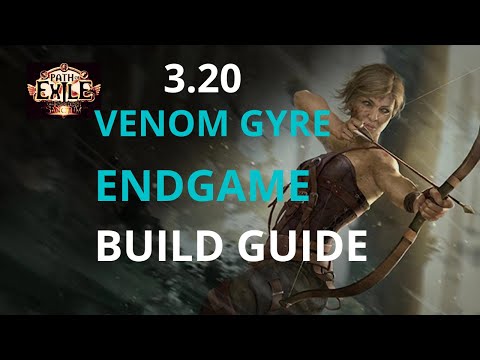 3.20 End Game Venom Gyre Build Guide