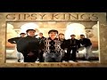 08-Gipsy Kings - Igual Se Entonces. en HQ