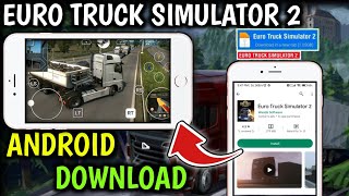 😍 EURO TRUCK SIMULATOR 2 DOWNLOAD ANDROID 2023 | HOW TO DOWNLOAD EURO TRUCK SIMULATOR 2 FOR ANDROID