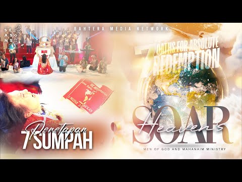 HEAVEN'S SOAR (Seven Oaths for Absolute Redemption): Penetapan 7 Sumpah