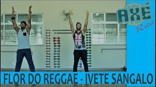 Flor do Reggae - Ivete Sangalo | Axé Retrô BH (Coreografia Dance)