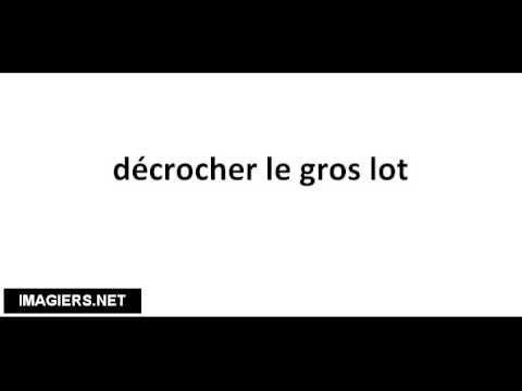 Pronounce French with Vincent # décrocher le gros lot