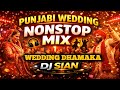 Punjabi Wedding Nonstop DJ Mix 2025 Best Bhangra OLD Punjabi Nonstop Punjabi Remix Dj Sian
