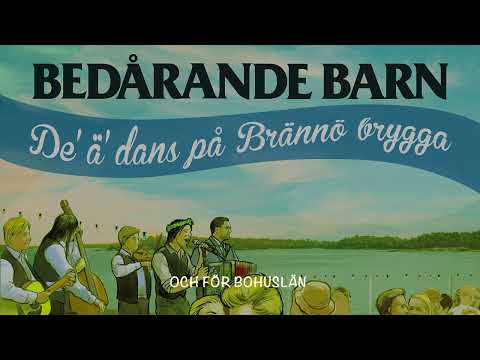 Bedårande Barn - De' Ä Dans På Brännö Brygga (2025)
