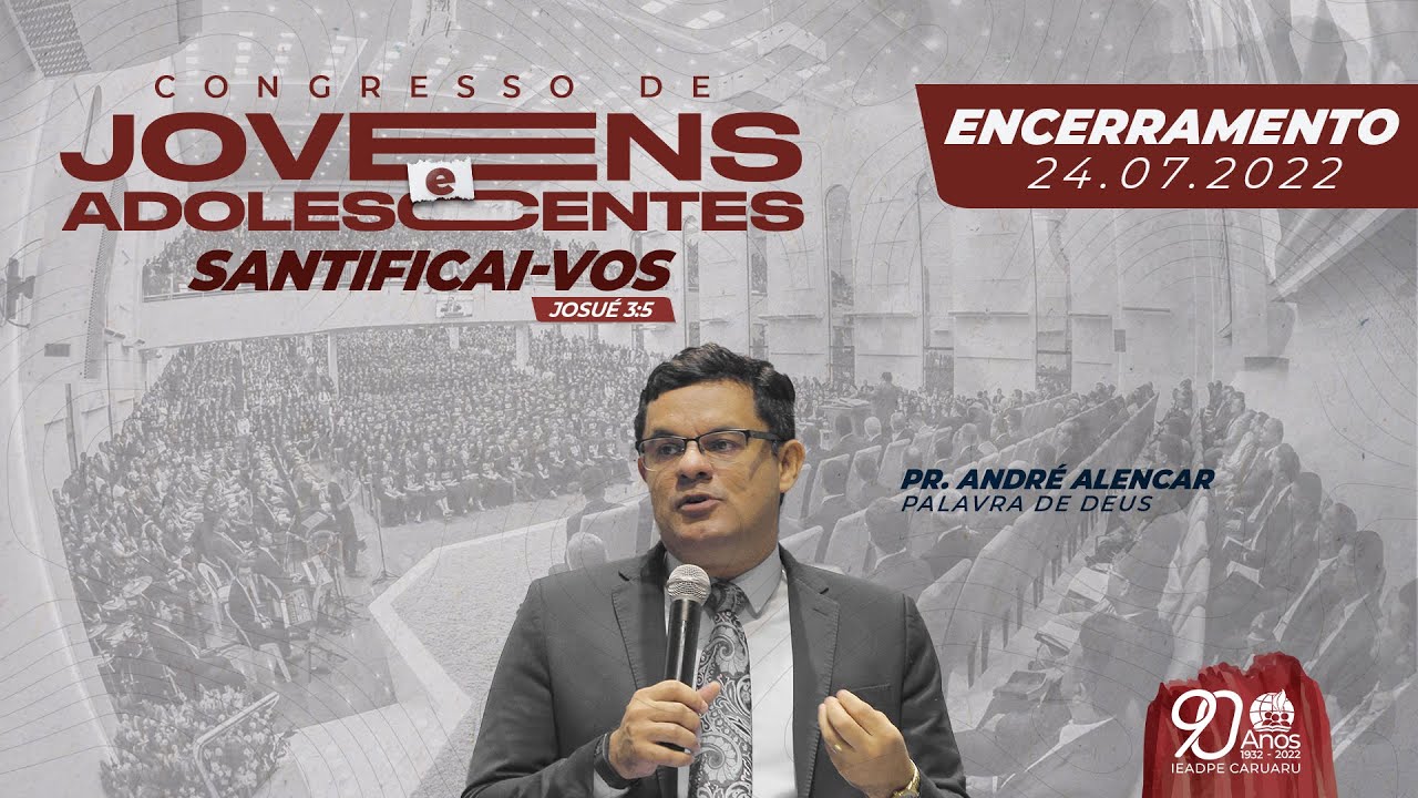 Encerramento - Congresso de Jovens e Adolescentes em Caruaru | 24.07.2022