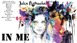 Julia Pietrucha In Me