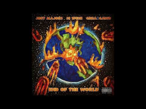 Joey Majors & GREA8GAWD - End Of The World feat. 38 Spesh