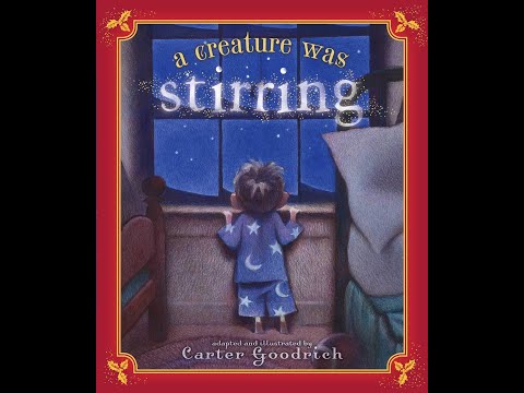 A Creature Was Stirring: One Boy's Night Before Christmas Read Aloud