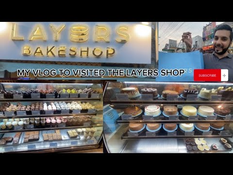 VISIT TO LAYERS BAKE SHOP IN WAPDA TOWN LAHORE| VLOG | ALI NASEEM