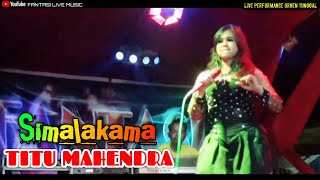 Download lagu SIMALAKAMA - Titu Mahendra || Dangdut Live Orgen Tunggal || Fantasi Live Music mp3