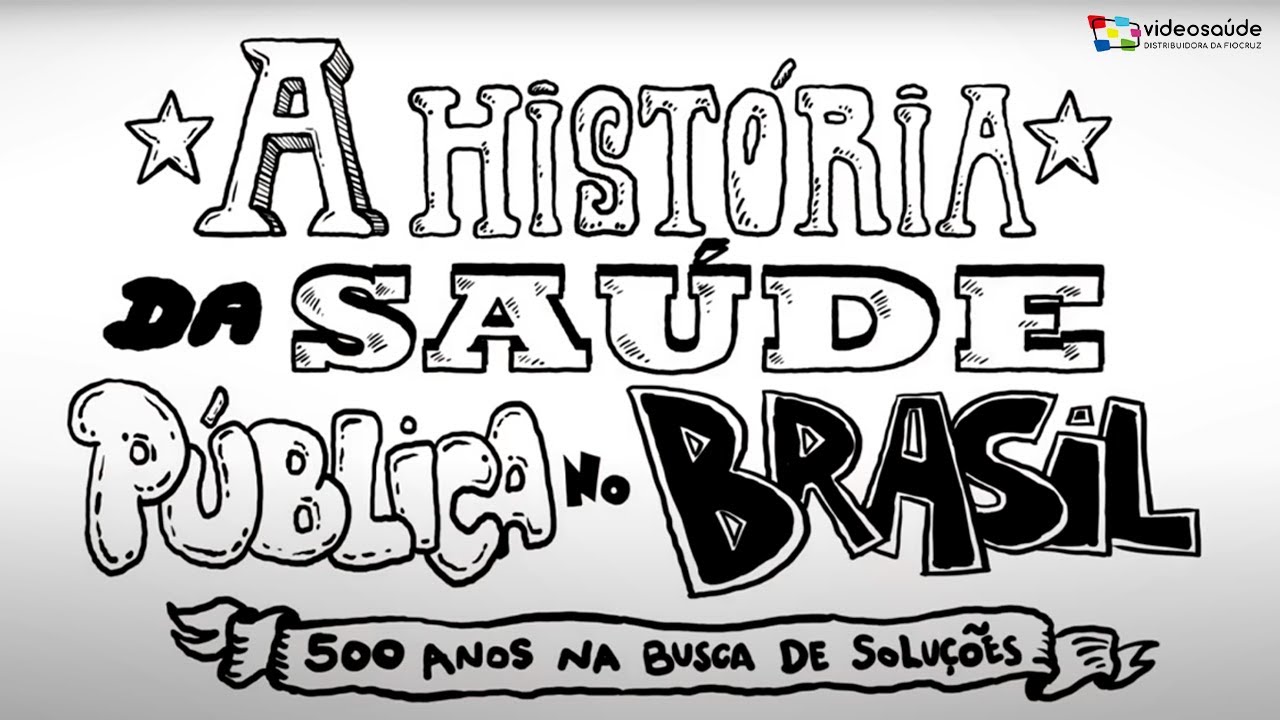 A história da saúde pública no Brasil