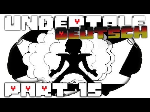 DIE GROßE SHOW! • Let's Play Undertale Part 15 (Deutsch-Patch/Pacifist)