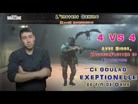 Ce GOULAG EXEPTIONELLE de fin de Game !! 4 VS 4 Avec Sinok, KasseurFlott3r et Tipioupiou - COD WARZ