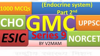 MCQs on Endocrine System 70  MCQs | UPPSC, GMC, CHO, ESIC, RIMS,BSF 2021-2022 | Series 9 @V2MAM