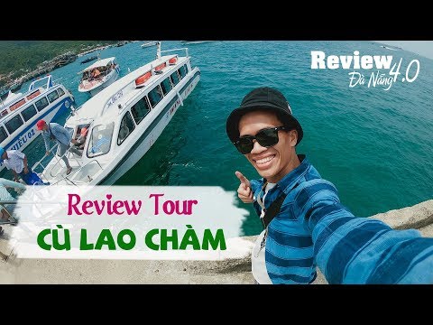 Review Tour Cù Lao Chàm 1 Ngày - Du Lịch Đảo Cù Lao Chàm Hội An #TourCuLaoCham