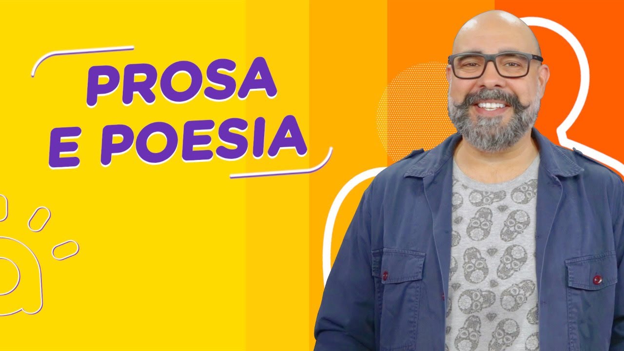 Prosa e Poesia | Versos, Rimas e Narrativas