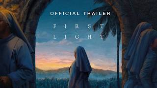 First Light - Official Trailer
