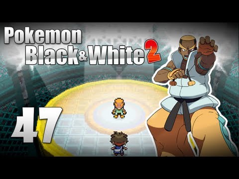 Pokémon Black & White 2 - Episode 47 [Elite Four: Marshal]