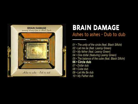 Brain Damage - #6 - Circle dub
