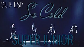 So Cold (Studio Ver.) SUB ESP - Super Junior