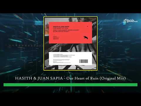 Hasith, Juan Sapia - Our Heart of Ruin (Original Mix) [Mango Alley]