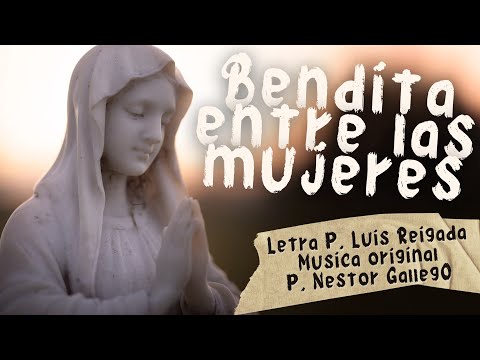 Bendita Entre Las Mujeres - Emanuel Etchegaray