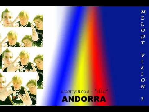 MelodyVision 2 - ANDORRA - Anonymous - "Ella"