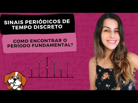 Sinais Periódicos de Tempo Discreto: encontrando o período fundamental | Sinais e Sistemas