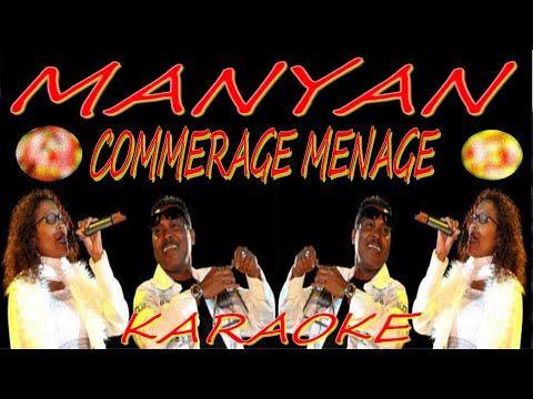 Karaoké Manyan Commérage Ménage